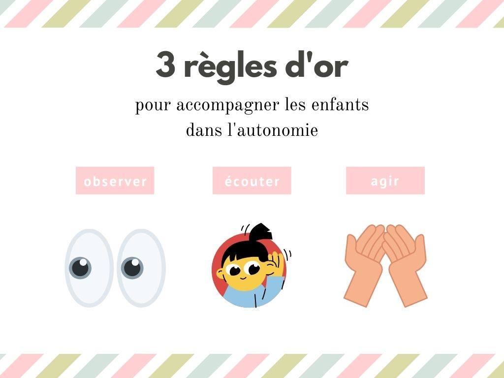les 3 règles d'or pour accompagner les enfants dans l'autonomie