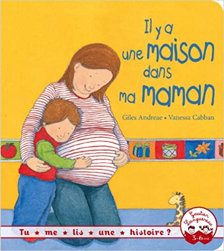Les livres pour préparer l’aîné à l'arrivée d'un bébé : il y a une maison dans ma maman.