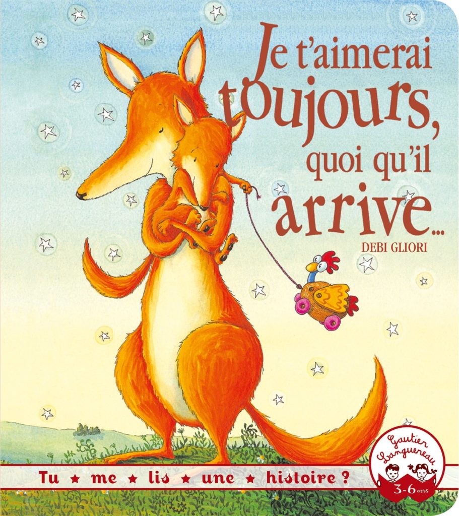 Les livres pour préparer l’aîné à l'arrivée d'un bébé : Je t'aimerai toujours quoi qu'il arrive.